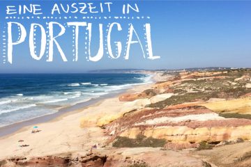 URLAUB: Portugal - eine Auszeit an der Westküste bei Guincho und Peniche - ein persönlicher Reisebericht mit Geheim-Tipps für tolle Strände, Unterkünfte und Restaurants - mehr auf FAMILICIOUS.de